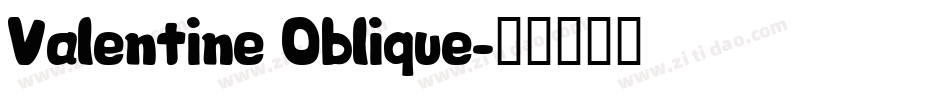 Valentine Oblique字体转换